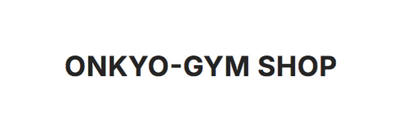 ONKYO-GYM SHOP